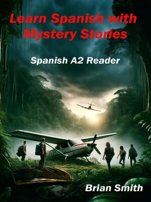 cover image of Learn Spanish with Mystery Stories